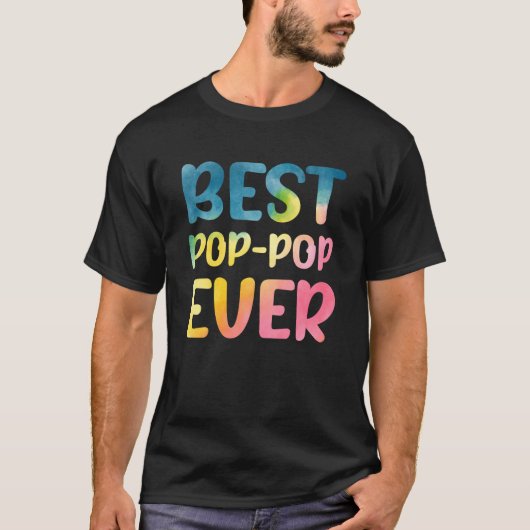 Best Pop pop Ever Father's Day Pop pop T-shirt (Voorkant)