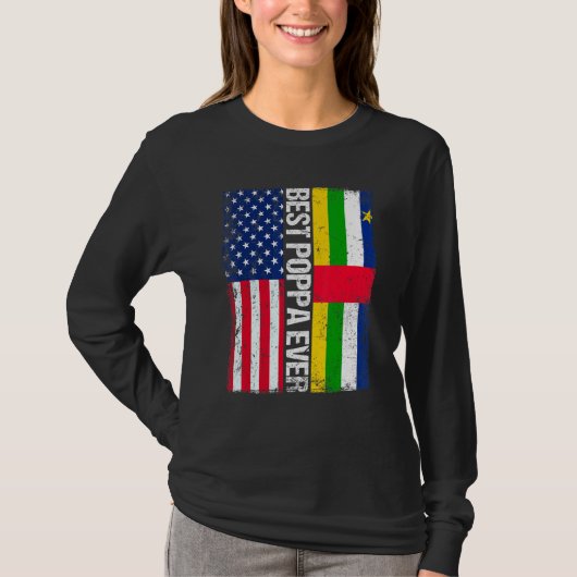 Best Poppa Ever American Central African Republic T-shirt (Voorkant)