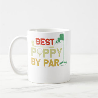 Best Poppy By Par Fathers Day Golf Father'S Day Go Koffiemok