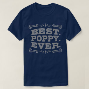 Best Poppy Ever T-shirt