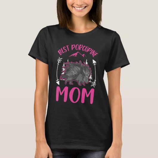 Best Porcupine Mom Ever T-shirt (Voorkant)