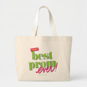Best Prom Ever - Green Grote Tote Bag (Voorkant)