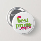 Best Prom Ever - Green Ronde Button 5,7 Cm (Voorkant /achterkant)