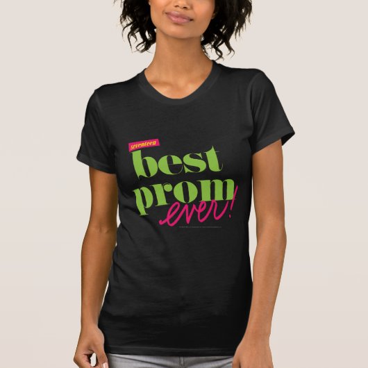 Best Prom Ever - Green T-shirt (Voorkant)