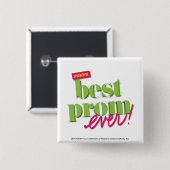 Best Prom Ever - Green Vierkante Button 5,1 Cm (Voorkant /achterkant)
