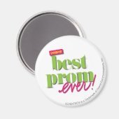 Best Prom Ever - Groen Magneet (Voorkant / Achterkant)