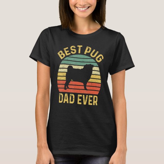 Best Pug Dad Ever Pug Dog Owner T-shirt (Voorkant)