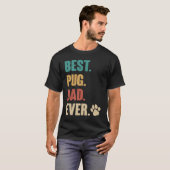 Best Pug Dad Ever Pug Dog T-shirt (Voorkant volledig)