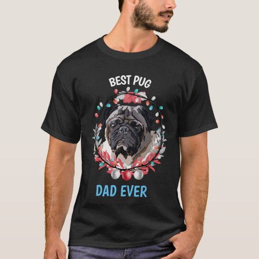 Best Pug Dad over T-Shirt (Voorkant)