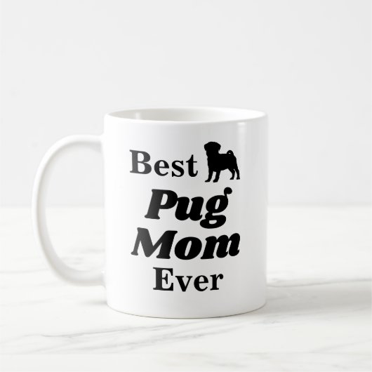 Best Pug Mam Ever Coffee Mok (Links)