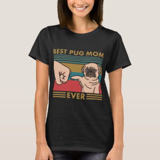 Best Pug Mam Ever T-shirt