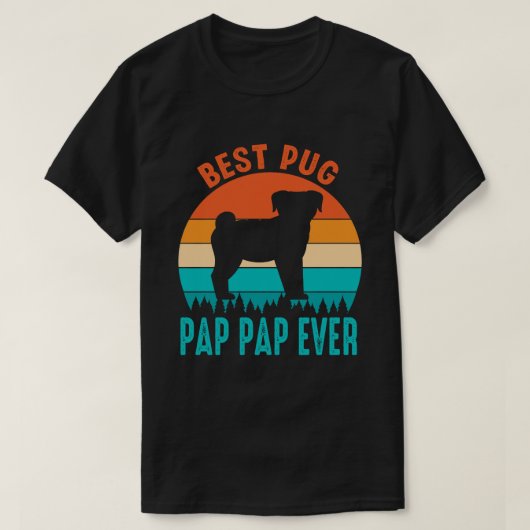 Best Pug PAP PP OOIT  T-shirt (Design voorkant)