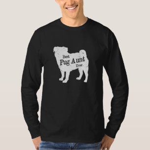 Best Pug Tante ooit Puppy Lover Pug R T-shirt