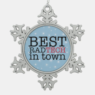 Best Rad Tech in Town Kerstversiering Tin Sneeuwvlok Ornament