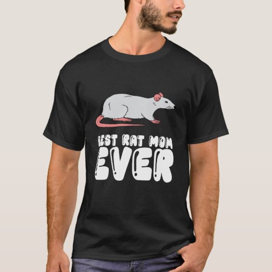 Best Rat Mom Ever T-shirt (Voorkant)