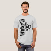 Best Real Estate Agent Job Title Cadeau T-shirt (Voorkant volledig)