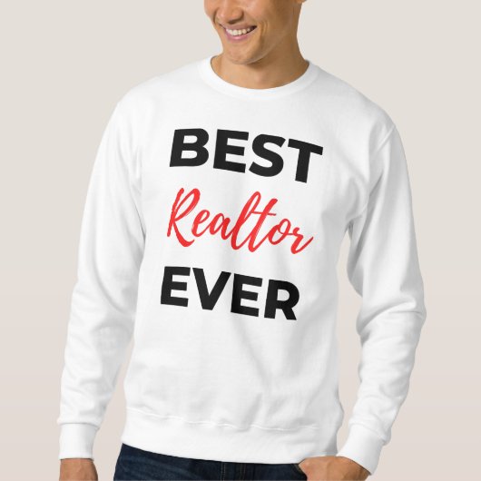 Best Realtor Ever 2 Trui (Voorkant)