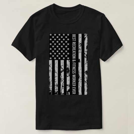 BEST Recreation and Fitness Worker EVER gift voor  T-shirt (Design voorkant)