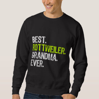 Best Rottweiler Grandma Ever Hondenliefhebber Gift Trui