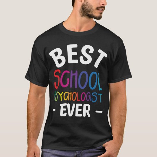 Best School Psychologist Ever Psychology Psycholog T-shirt (Voorkant)