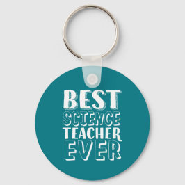 Best Science Teacher Ever Teacher's Day Gift Sleutelhanger