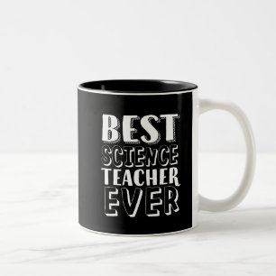Best Science Teacher Ever Teacher's Day Gift Tweekleurige Koffiemok