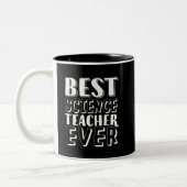 Best Science Teacher Ever Teacher's Day Gift Tweekleurige Koffiemok (Links)