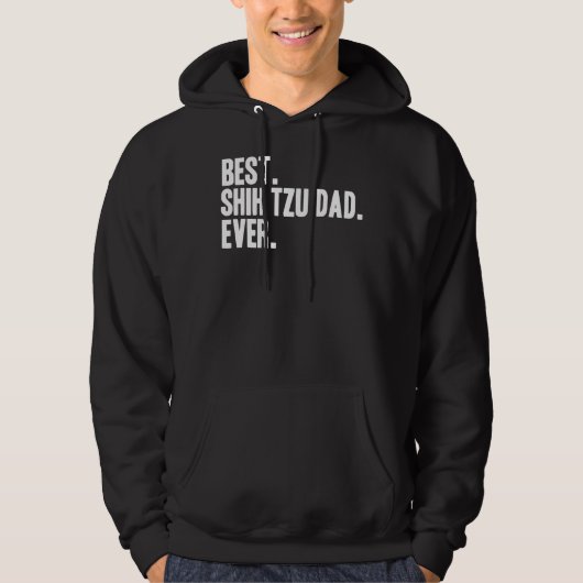 Best Shih Tzu Dad Ever Pet Dog Hoodie (Voorkant)