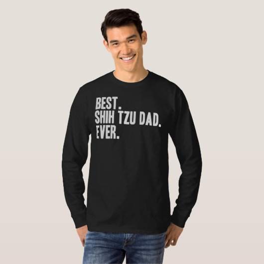 Best Shih Tzu Dad Ever Pet Dog T-shirt (Voorkant volledig)