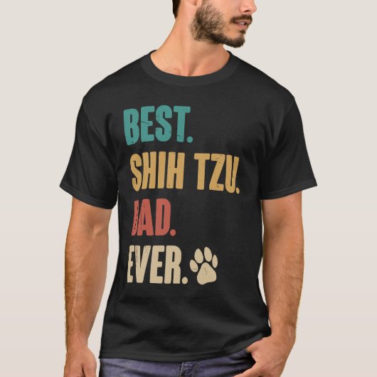 Best Shih Tzu Dad Ever   Shih Tzu Dog T-shirt (Voorkant)