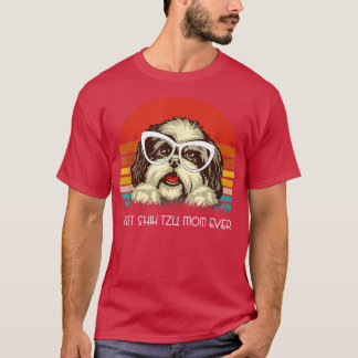 Best Shih Tzu Mam Ever Gift Dog Shih Tzu T-shirt