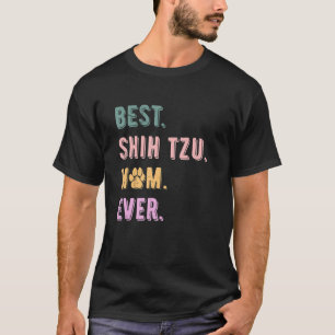 Best Shih Tzu Mam Ever Womens Shih Tzu Dog T-shirt
