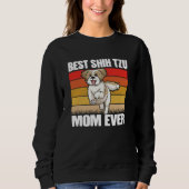 Best Shih Tzu Mom ever Shih Tzu Dog Dog Mama 1 Trui (Voorkant)