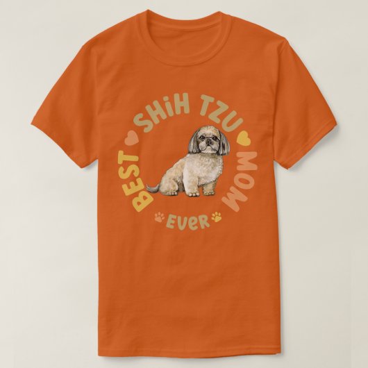 Best Shih Tzu Mom Ever T-shirt (Design voorkant)