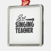 Best Singing Teacher Metalen Ornament (Links)