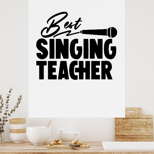Best Singing Teacher Poster (Keuken)