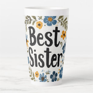 "Best Sister" Bloemenkrans Latte Mok