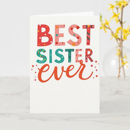 Best Sister Ever Card Kaart (Gele Bloem)