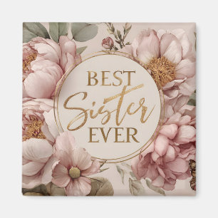 BEST Sister EVER" Elegant Bloemenontwerp Magneet