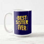 Best Sister Ever  Koffiemok (Links)