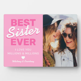 Best Sister Ever Photo Gift Fotoplaat
