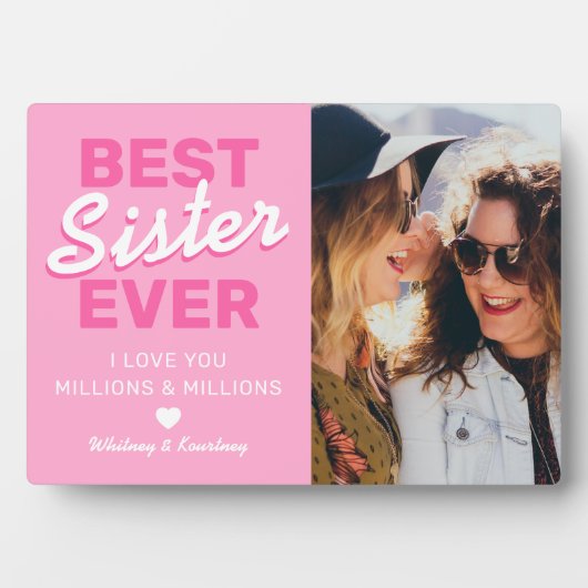 Best Sister Ever Photo Gift Fotoplaat (voorkant)