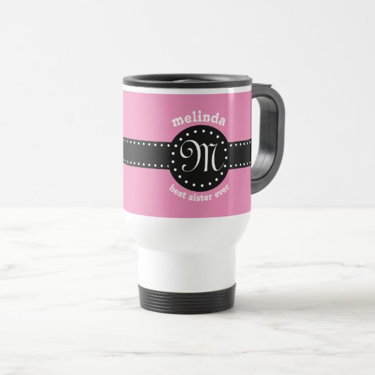 Best SISTER Ever Polka Dots Monogram PINK A05B1 Reisbeker (Voorkant rechts)