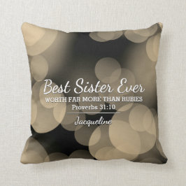 BEST SISTER EVER Prov 31 Sepia Bokeh Persoonlijk Kussen
