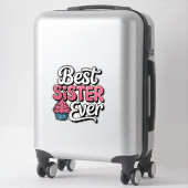 Best Sister ever Sticker (Koffer)