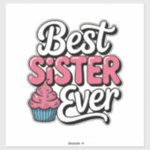 Best Sister ever Sticker (Vel)