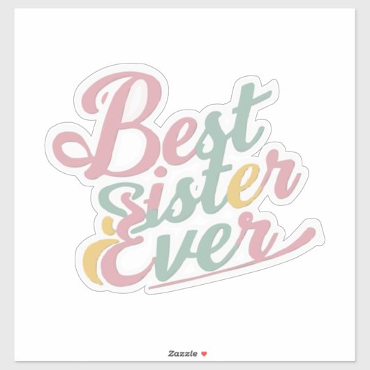 Best sister ever sticker (Vel)