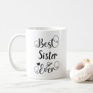 Best Sister Ever Typografie Script Modern Schattig Koffiemok