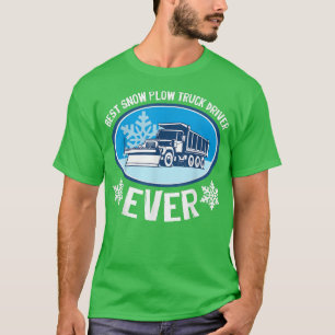Best Snow Plow Truck Driver, ooit grappig T-shirt