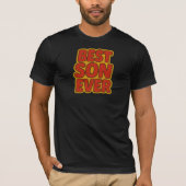 Best Son Ever T-Shirt (Voorkant)